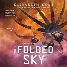 The Folded Sky (The White Space Series) Audio CD  Unabridged, June 17, 2025